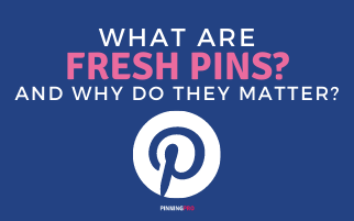 What Are Fresh Pins?