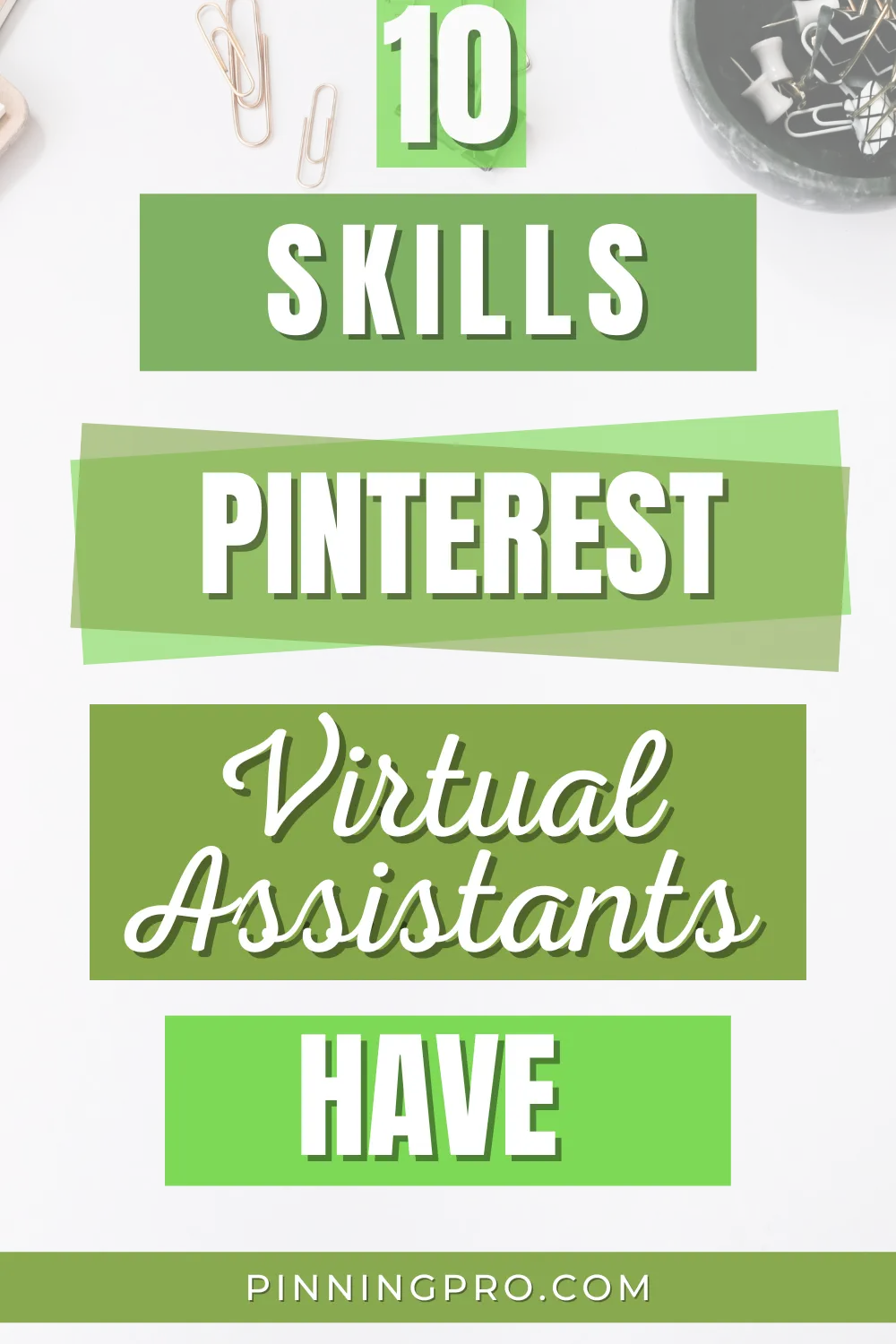 1000x1500 10-skills-pinterest-virtual-assistants-have desk with pink flowers and text overlay