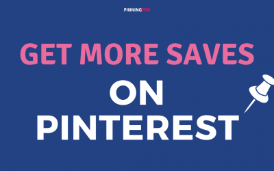 Get More Saves on Pinterest