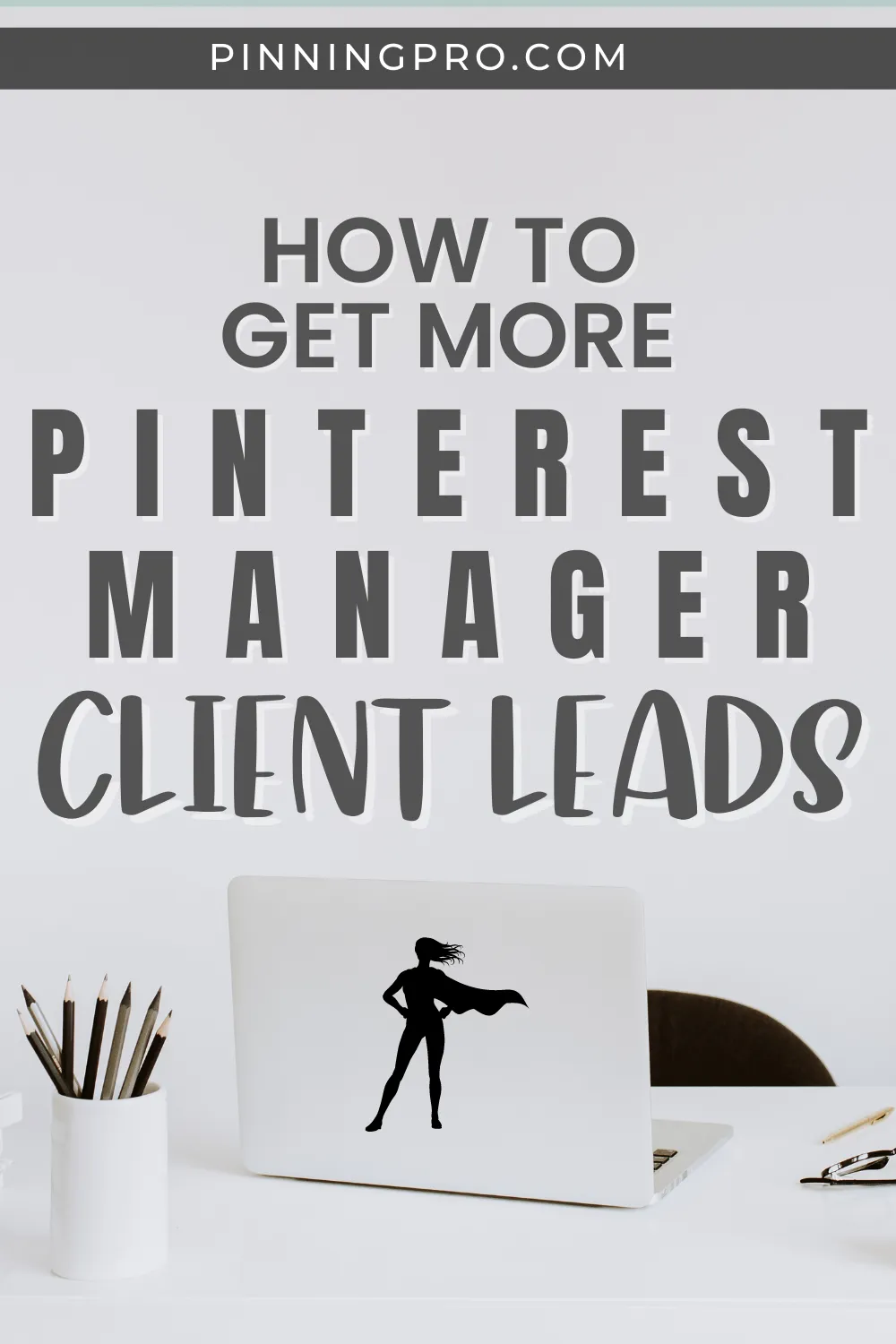 how-to-get-more-pinterest-manager-client-leads laptop on desk with sample pinterest pins
